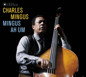 Charles Mingus - Mingus Ah Um i gruppen VI TIPSER / Mest Populære cd-klassiker hos Bengans Skivbutik AB (3923158)