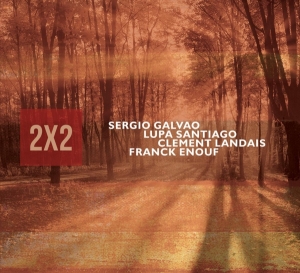 Sergio Galvao - 2 X 2 i gruppen CD / Jazz hos Bengans Skivbutik AB (3923239)