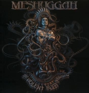 Meshuggah - The Violent Sleep Of Reason i gruppen CD / Metal hos Bengans Skivbutik AB (3923397)