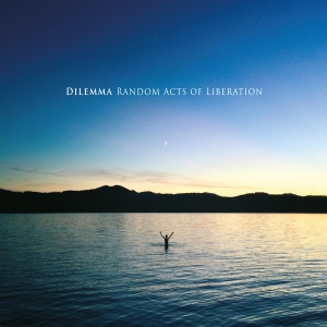 Dilemma - Random Acts Of Liberation i gruppen CD hos Bengans Skivbutik AB (3923911)