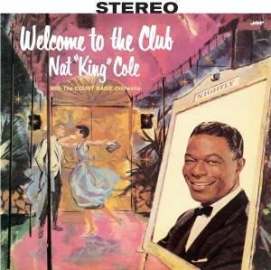 Nat King Cole - Welcome To The Club i gruppen VINYL / Pop-Rock,RnB-Soul,Annet hos Bengans Skivbutik AB (3923938)