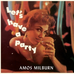 Amos Milburn - Let's Have A Party i gruppen VINYL / Pop-Rock,RnB-Soul,Annet hos Bengans Skivbutik AB (3923952)