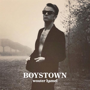 Hamel Wouter - Boys Town i gruppen VINYL / Pop-Rock,Annet hos Bengans Skivbutik AB (3924120)