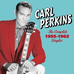 Perkins Carl - Complete 1955-1962 Singles-Sun, Flip & Columbia Sides i gruppen CD / Pop-Rock,Annet hos Bengans Skivbutik AB (3924150)