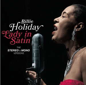 Billie Holiday - Lady In Satin - The Mono & Stereo Versions i gruppen CD / Jazz hos Bengans Skivbutik AB (3924159)