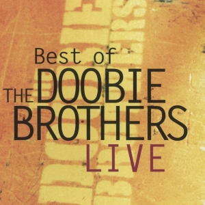 The Doobie Brothers - Best Of Live i gruppen Labels /  hos Bengans Skivbutik AB (3924242)