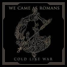 We Came As Romans - Cold Like War i gruppen CD / Metal hos Bengans Skivbutik AB (3924291)