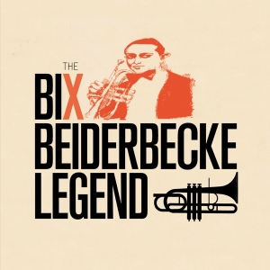 Bix & Frankie Trumbauer Beiderbecke - Legend i gruppen CD / Jazz hos Bengans Skivbutik AB (3924322)