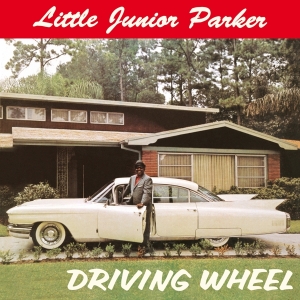 Junior -Little- Parker - Driving Wheel i gruppen CD / Blues,Jazz hos Bengans Skivbutik AB (3924326)