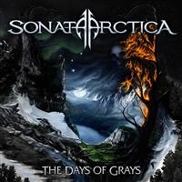 Sonata Arctica - The Days Of Grays i gruppen CD / Metal hos Bengans Skivbutik AB (3924646)