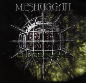 Meshuggah - Chaosphere i gruppen CD / Metal,Pop-Rock hos Bengans Skivbutik AB (3924661)