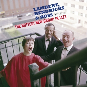 Lambert Hendricks & Ross - Hottest New Group In Jazz/The Swingers/Sing Ellington/ i gruppen CD / Jazz hos Bengans Skivbutik AB (3925056)