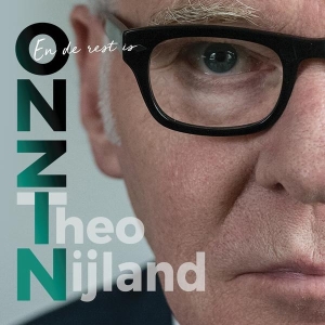 Nijland Theo - En De Rest Is Onzin i gruppen CD / Pop-Rock,Annet hos Bengans Skivbutik AB (3925101)