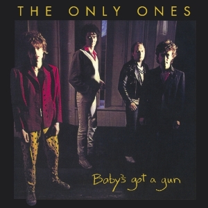 Only Ones - Baby's Got A Gun i gruppen VI TIPSER / Julegavetips CD hos Bengans Skivbutik AB (3925157)