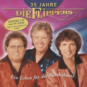 Die Flippers - 35 Jahre - Ein Leben Fur Die Zartlichkeit i gruppen CD / Danseband-Schlager,Pop-Rock hos Bengans Skivbutik AB (3925192)