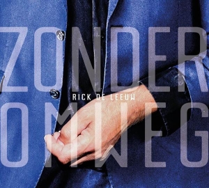 Leeuw Rick De - Zonder Omweg i gruppen CD / Pop-Rock,Annet hos Bengans Skivbutik AB (3925275)