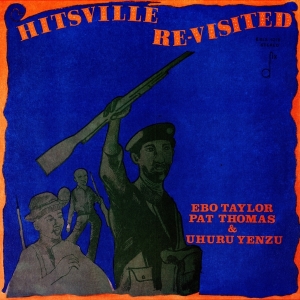 Ebo Taylor - Hitsville Re-Visited i gruppen VINYL / Vinyl Worldmusic hos Bengans Skivbutik AB (3925382)