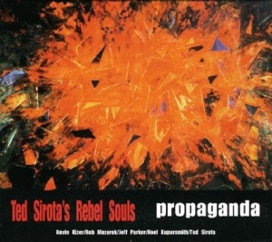 Ted -Rebel Souls- Sirota - Propaganda i gruppen CD / Blues,Jazz hos Bengans Skivbutik AB (3925461)