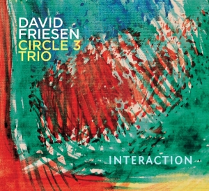 David -Circle 3 Trio- Friesen - Interaction i gruppen CD / Jazz hos Bengans Skivbutik AB (3925627)