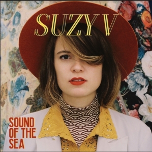 Suzy V - Sound Of The Sea i gruppen CD / Pop-Rock,Annet hos Bengans Skivbutik AB (3925763)