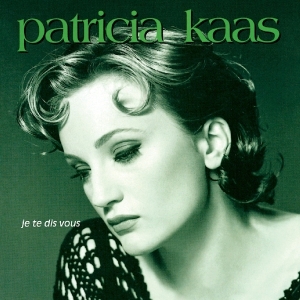 Patricia Kaas - Je Te Dis Vous i gruppen CD / Pop-Rock,Annet hos Bengans Skivbutik AB (3926517)