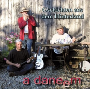 A Daneem - Gschichten Aus Dem Hinter i gruppen CD / Pop-Rock hos Bengans Skivbutik AB (3926573)