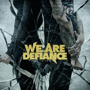 We Are Defiance - Trust In Few i gruppen CD / Metal hos Bengans Skivbutik AB (3927212)