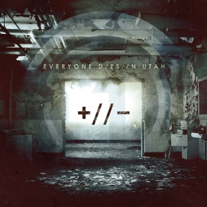 Everyone Dies In Utah - Polarities i gruppen CD / Pop-Rock hos Bengans Skivbutik AB (3927216)