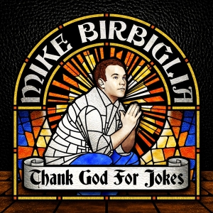 Birbiglia Mike - Thank God For Jokes i gruppen VINYL / Annet hos Bengans Skivbutik AB (3927538)