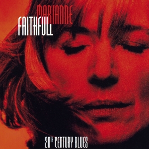 Marianne Faithfull - 20Th Century Blues i gruppen CD / Pop-Rock hos Bengans Skivbutik AB (3927792)