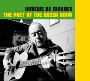 Vinicius De W. Maria Creuza & Toquinho Moraes - Poet Of The Bossa Nova i gruppen CD / Elektroniskt,World Music hos Bengans Skivbutik AB (3927957)