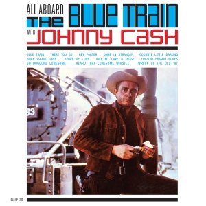 Johnny Cash - All Aboard The Blue Train With Johnny Cash i gruppen VINYL / Country hos Bengans Skivbutik AB (3927970)