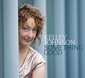 Kelley Johnson - Something Good i gruppen CD / Jazz hos Bengans Skivbutik AB (3928130)