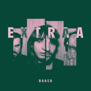 Extraa - Baked i gruppen CD / Pop-Rock,Annet hos Bengans Skivbutik AB (3928150)