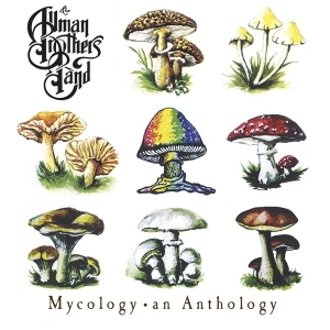 The Allman Brothers Band - Mycology: An Anthology i gruppen CD / Pop-Rock hos Bengans Skivbutik AB (3928243)