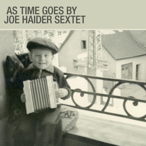 Joe Haider Sextet - As Time Goes By i gruppen CD / Jazz hos Bengans Skivbutik AB (3928413)