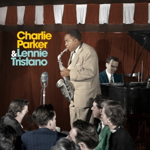 Charlie & Lennie Tristano Parker - Charlie Parker With Lennie Tristano i gruppen VINYL / Jazz hos Bengans Skivbutik AB (3928516)