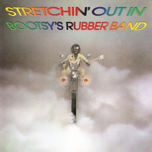 Bootsy's Rubber Band - Stretchin' Out In Bootsy's Rubber Band i gruppen -Startsida MOV hos Bengans Skivbutik AB (3928962)