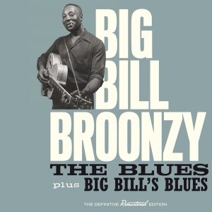 Big Bill Broonzy - Blues / Big Bill's Blues i gruppen CD / Blues,Jazz hos Bengans Skivbutik AB (3928978)