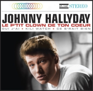 Johnny Hallyday - Le P'tit Clown De Ton Coeur i gruppen CD hos Bengans Skivbutik AB (3929048)