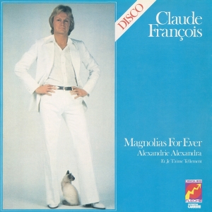 Francois Claude - Magnolias For Ever i gruppen CD / Pop-Rock,Annet hos Bengans Skivbutik AB (3929064)