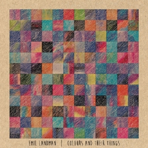 Landman Emil - Colours And Their Things i gruppen VI TIPSER / Julegavetips CD hos Bengans Skivbutik AB (3929605)