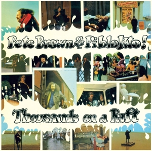 Pete & Piblokto Brown - Thousands On A Raft i gruppen CD / Pop-Rock hos Bengans Skivbutik AB (3929625)