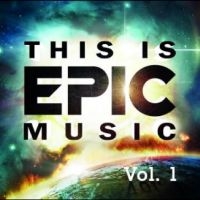 Various Artists - This Is Epic Music Vol. 1 i gruppen CD / Klassisk,Pop-Rock hos Bengans Skivbutik AB (3929653)