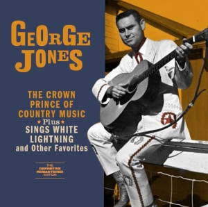 George Jones - Crown Prince Of Country Music/Sings White Lightning i gruppen CD / Country hos Bengans Skivbutik AB (3929735)