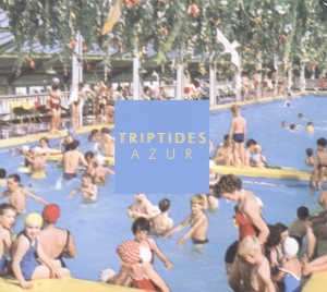 Triptides - Azure i gruppen CD / Pop-Rock,Annet hos Bengans Skivbutik AB (3929779)