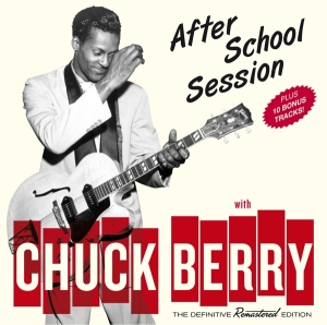 Chuck Berry - Afterschool Session i gruppen CD / Pop-Rock,Annet hos Bengans Skivbutik AB (3929836)