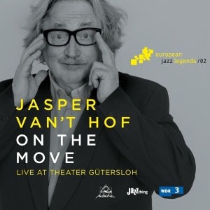 Jasper Van 'T & Tony Lakatos Hof - On The Move i gruppen CD / Jazz hos Bengans Skivbutik AB (3929870)