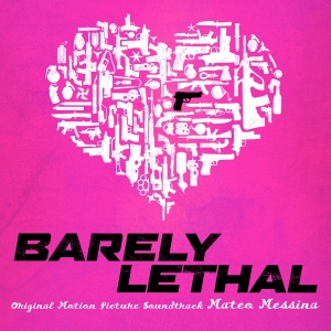 Messina Mateo - Barely Lethal i gruppen CD / Film-Musikkkal hos Bengans Skivbutik AB (3929985)