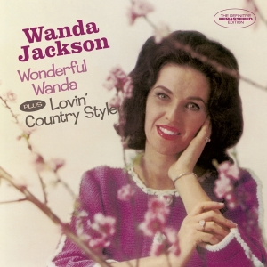 Wanda Jackson - Wonderful Wanda/Lovin' Country Style i gruppen CD / Pop-Rock hos Bengans Skivbutik AB (3930003)